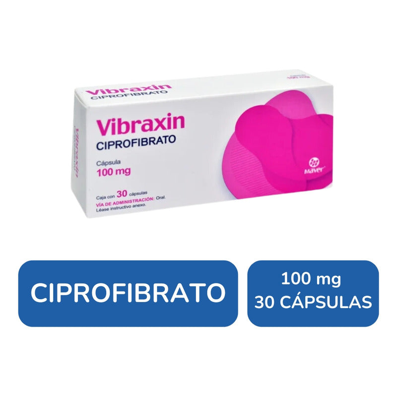 Ciprofibrato Vibraxin Maver 100 Mg Caja Con 30 Capsulas