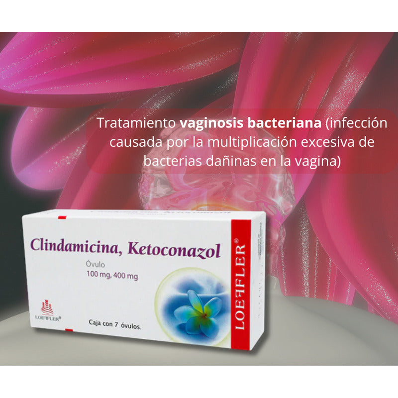 Clindamicina Ketoconazol 100/400 Mg 7 Óvulos Loeffler